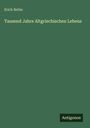Erich Bethe: Tausend Jahre Altgriechischen Lebens, Buch