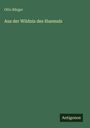Otto Bürger: Aus der Wildnis des Huemuls, Buch