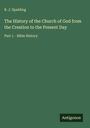 B. J. Spalding: The History of the Church of God from the Creation to the Present Day, Buch