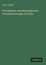 Julius Happel: Die religiösen und philosophischen Grundanschauungen der Inder, Buch