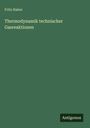 Fritz Haber: Thermodynamik technischer Gasreaktionen, Buch