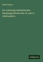 Adolf Jürgens: Zur schleswig-holsteinischen Handelsgeschichte des 16. und 17. Jahrhunderts, Buch