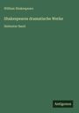 William Shakespeare: Shakespeares dramatische Werke, Buch