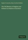 Eugène Fromentin: The Old Masters of Belgium and Holland Les Maîtres d'autrefois, Buch