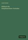 Josek Hrabak: Hilfsbuch für Dampfmaschinen-Techniker, Buch