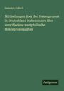Heinrich Pollack: Mittheilungen über den Hexenprozess in Deutschland insbesondere über verschiedene westphälische Hexenprozessakten, Buch
