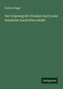 Sophus Bugge: Der Ursprung der Etrusker durch zwei lemnische Inschriften erklärt, Buch
