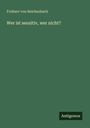 Freiherr von Reichenbach: Wer ist sensitiv, wer nicht?, Buch