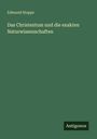 Edmund Hoppe: Das Christentum und die exakten Naturwissenschaften, Buch