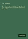 J. W. Jeudwine: The Agricultural Holdings (England) Act, 1883, Buch