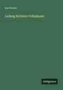 Karl Budde: Ludwig Richters Volkskunst, Buch