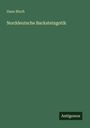 Hans Much: Norddeutsche Backsteingotik, Buch