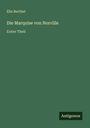 Elie Berthet: Die Marquise von Norville, Buch