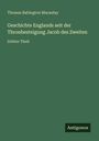 Thomas Babington Macaulay: Geschichte Englands seit der Thronbesteigung Jacob des Zweiten, Buch