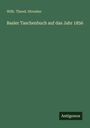 Wilh. Theod. Streuber: Basler Taschenbuch auf das Jahr 1856, Buch