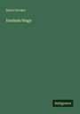 Marie Norden: Dunkele Wege, Buch