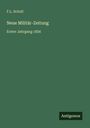 F. L. Scholl: Neue Militär-Zeitung, Buch