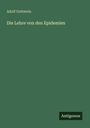 Adolf Gottstein: Die Lehre von den Epidemien, Buch