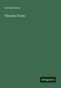 Gertrud Storm: Theodor Storm, Buch