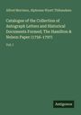 Alfred Morrison: Catalogue of the Collection of Autograph Letters and Historical Documents Formed; The Hamilton & Nelson Paper (1756-1797), Buch