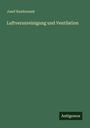 Josef Rambousek: Luftverunreinigung und Ventilation, Buch