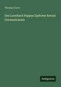 Thomas Carve: Des Leonhard Pappus Epitome Rerum Germanicarum, Buch