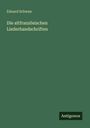 Eduard Schwan: Die altfranzösischen Liederhandschriften, Buch