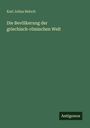 Karl Julius Beloch: Die Bevölkerung der griechisch-römischen Welt, Buch