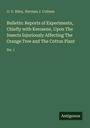 O. V. Riley: Bulletin: Reports of Experiments, Chiefly with Kerosene, Upon The Insects Injuriously Affecting The Orange Tree and The Cotton Plant, Buch