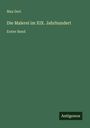 Max Deri: Die Malerei im XIX. Jahrhundert, Buch