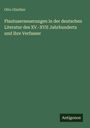 Otto Günther: Plautuserneuerungen in der deutschen Literatur des XV.-XVII Jahrhunderts und ihre Verfasser, Buch
