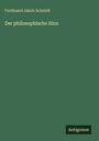 Ferdinand Jakob Schmidt: Der philosophische Sinn, Buch