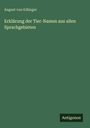 August Von Edlinger: Erklärung der Tier-Namen aus allen Sprachgebieten, Buch