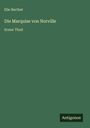 Elie Berthet: Die Marquise von Norville, Buch