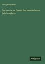 Georg Witkowski: Das deutsche Drama des neunzehnten Jahrhunderts, Buch