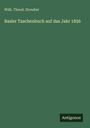 Wilh. Theod. Streuber: Basler Taschenbuch auf das Jahr 1856, Buch