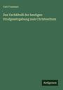 Carl Trummer: Das Verhältniß der heutigen Strafgesetzgebung zum Christenthum, Buch