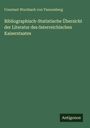 Constant Wurzbach von Tannenberg: Bibliographisch-Statistische Übersicht der Literatur des österreichischen Kaiserstaates, Buch