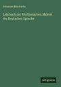 Johannes Minckwitz: Lehrbuch der Rhythmischen Malerei der Deutschen Sprache, Buch