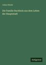 Julius Stinde: Die Familie Buchholz aus dem Leben der Hauptstadt, Buch