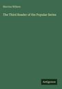Marcius Willson: The Third Reader of the Popular Series, Buch