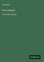 Franz Blei: Prinz Hypolit, Buch