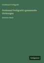 Ferdinand Freiligrath: Ferdinand Freiligrath's gesammelte Dichtungen, Buch