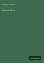 Leopold Schnabl: Buenos Aires, Buch