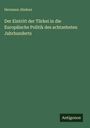 Hermann Abeken: Der Eintritt der Türkei in die Europäische Politik des achtzehnten Jahrhunderts, Buch