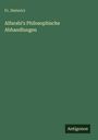 Fr. Dieterici: Alfarabi's Philosophische Abhandlungen, Buch