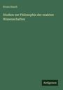 Bruno Bauch: Studien zur Philosophie der exakten Wissenschaften, Buch