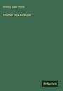 Stanley Lane-Poole: Studies in a Mosque, Buch