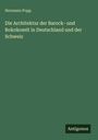 Hermann Popp: Die Architektur der Barock- und Rokokozeit in Deutschland und der Schweiz, Buch