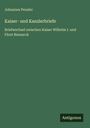 Johannes Penzler: Kaiser- und Kanzlerbriefe, Buch